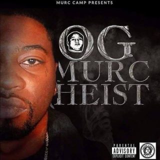 Murc Heist Og Mixtape