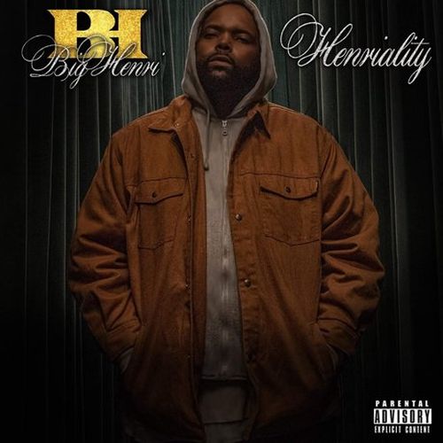 Big Henri Henriality
