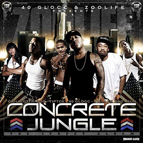 40 Glocc - Concrete Jungle