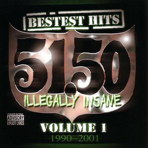 51.50 Illegally Insane - Bestest Hits Volume 1