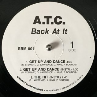 A.T.C. - Back At It (Side 1)