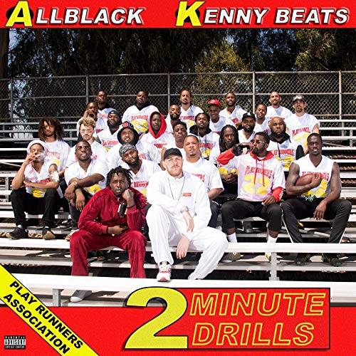 ALLBLACK & Kenny Beats - 2 Minute Drills