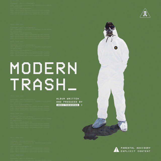 Abhi The Nomad - Modern Trash