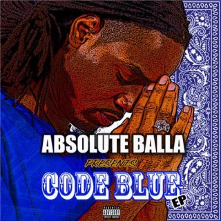 Absolute Balla - Code Blue - EP