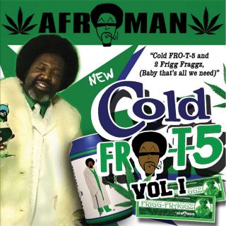 Afroman - Cold Fro T 5, Vol. 1