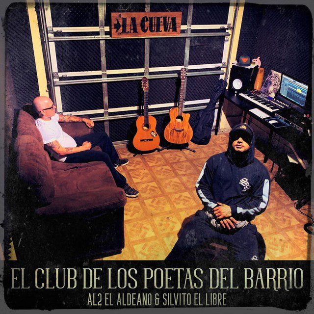 Al2 El Aldeano & Silvito El Libre - El Club De Los Poetas Del Barrio