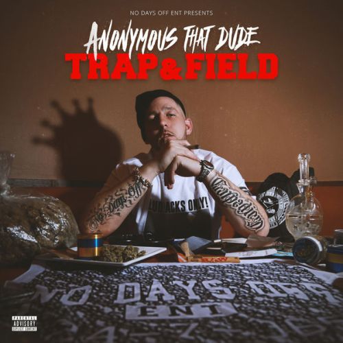 Anonymous That Dude - Trap & Field
