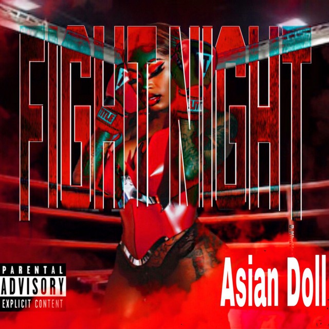 Asian Doll - Fight Night