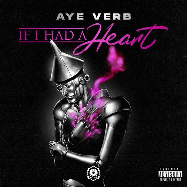 Aye Verb - If I Had A Heart