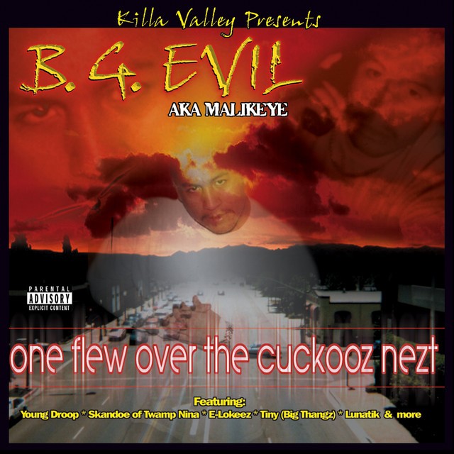 B.G. Evil - One Flew Over The Cuckooz Nezt