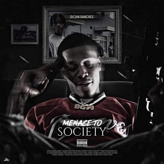 BGM Smoke Menace To Society