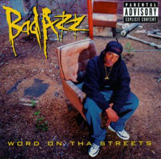 Bad Azz - Word On Tha Streets