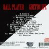 Ball Player - Ghetto Life (Back)