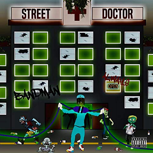 Bandman - Street Doctor