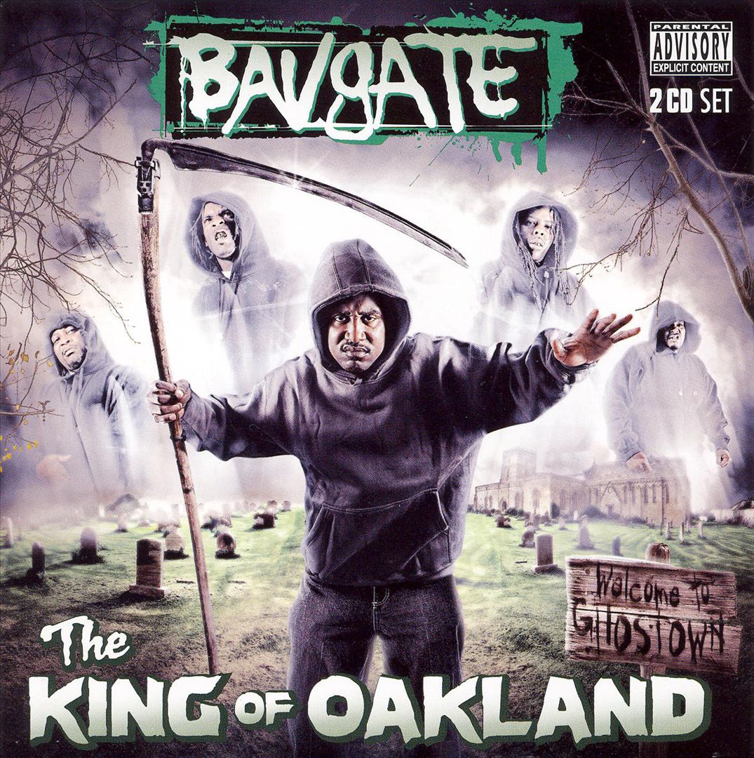 Bavgate - The King Of Oakland (Front)