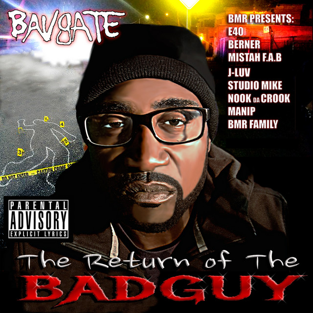 Bavgate - The Return Of The Badguy
