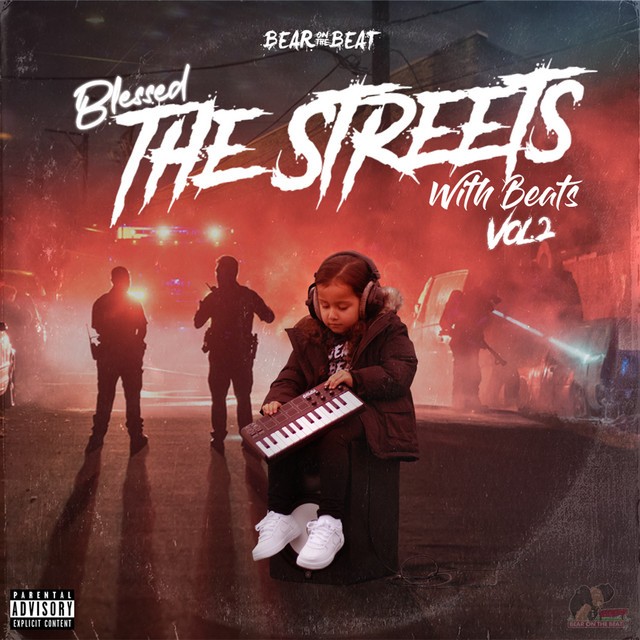 Bear On The Beat - Blessed The Streets With Beats, Vol. 2