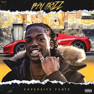 Ben Grizz Expensive Taste