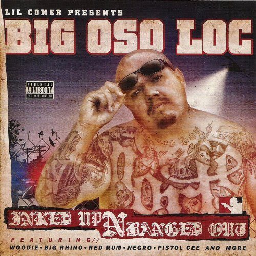 Big Oso Loc Inked Up N Banged Out