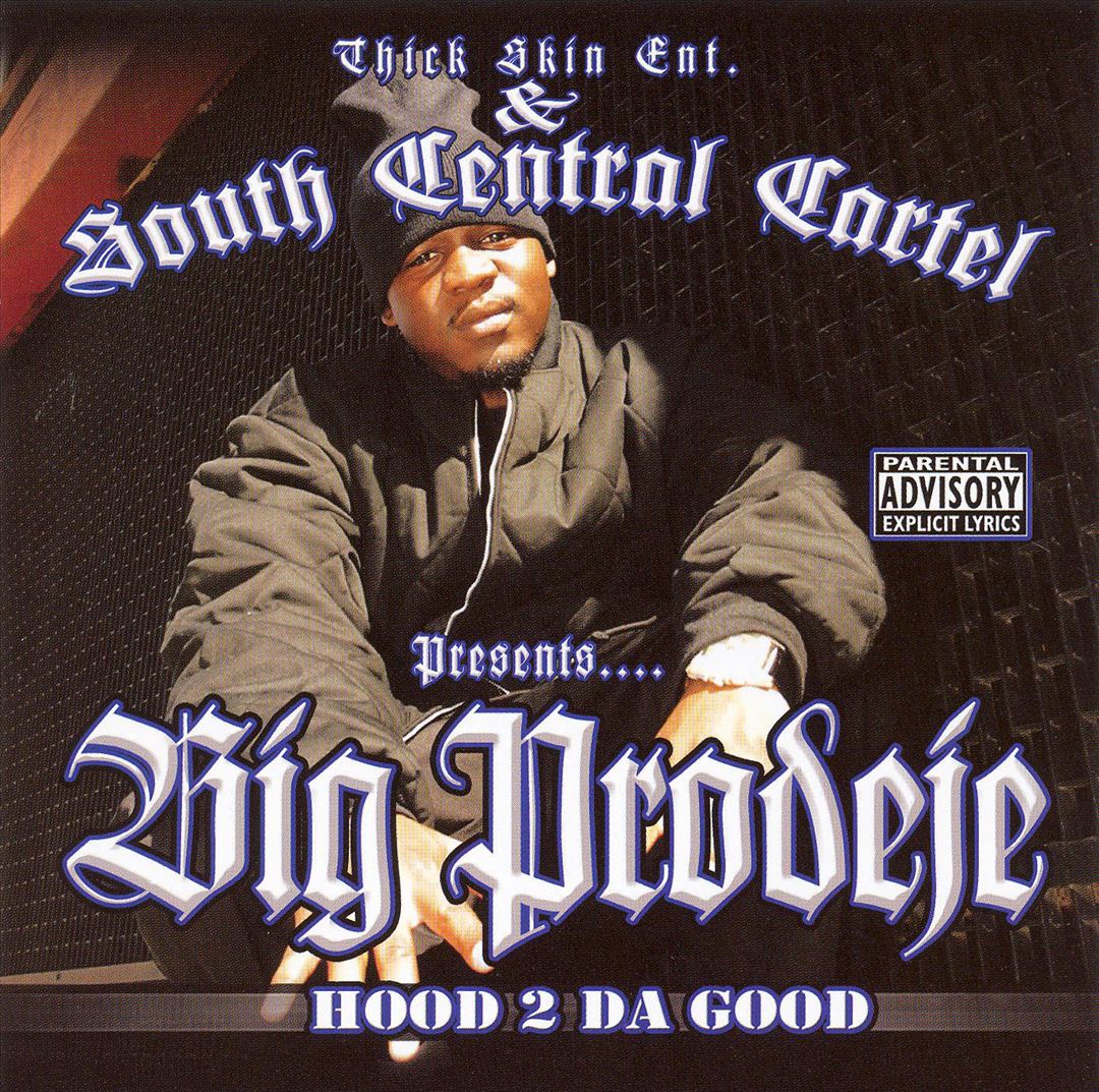 Big Prodeje - Hood 2 Da Good (Front)