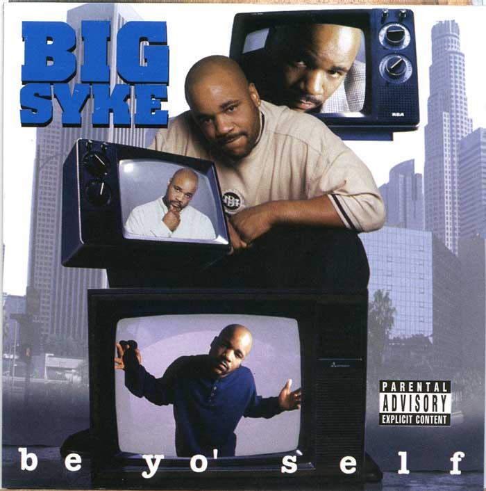 Big Syke - Be Yo' Self (CD) | RAPSOURCE.NET