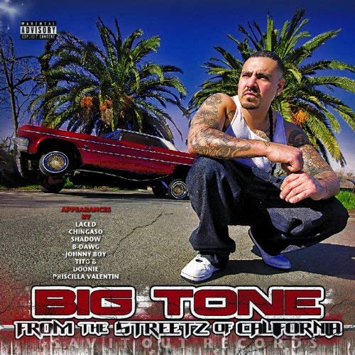 Big Tone From The Streetz Of California