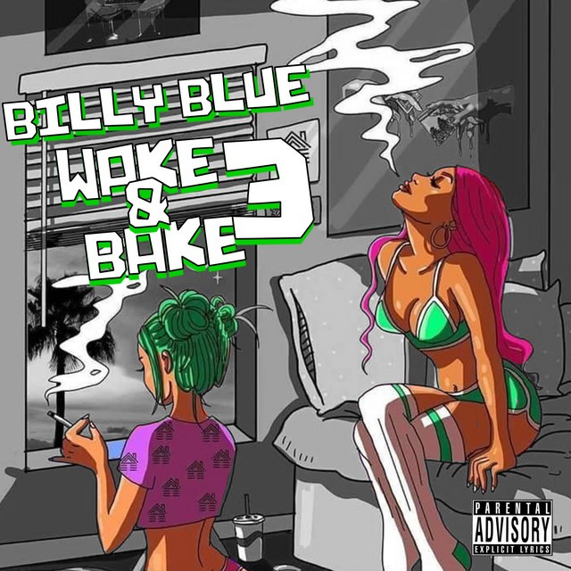 Billy Blue - Wake N Bake 3