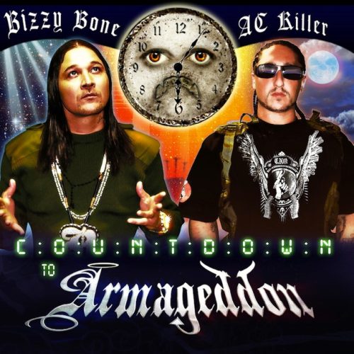 Bizzy Bone & AC Killer - Countdown To Armageddon