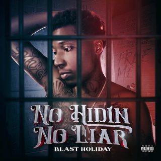 Blast Holiday - No Hidin No Liar