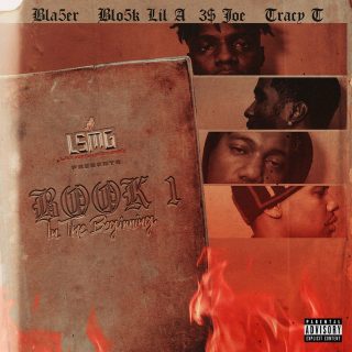 Blo5k Lil A, Bla5er, 3$ Joe & Tracy T - Book 1 In The Beginning