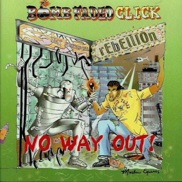 Bomb Faded Click - No Way Out! (Front)