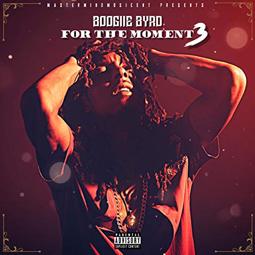 Boogiie Byrd For The Moment 3