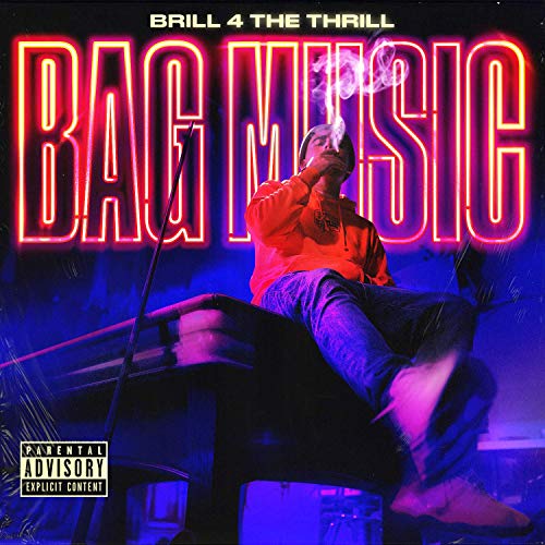 Brill 4 The Thrill - Bag Music
