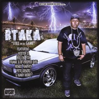 Btaka - Still In Da Game