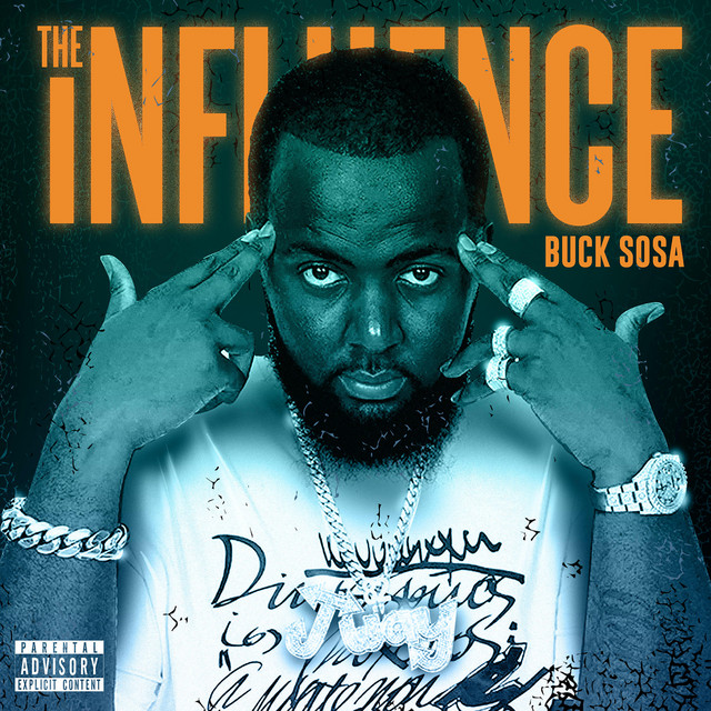 Buck Sosa - The Influence