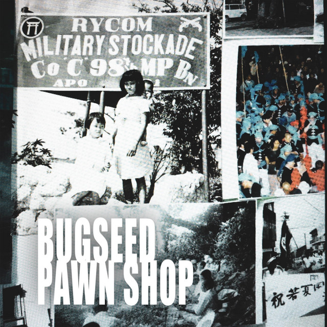 Bugseed - Pawn Shop