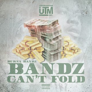 Burna Bandz - Bandz Can't Fold
