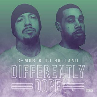 C-Mob & TJ Holland - Differently Dope