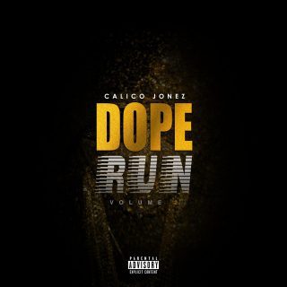 Calico Jonez - DopeRun, Vol. 2