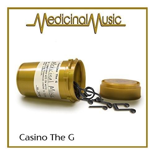 Casino The G - Medicinal Music