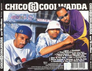 Chico & Coolwadda - Wild 'N Tha West (Back)