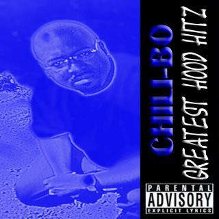 Chili-Bo - Greatest Hood Hitz