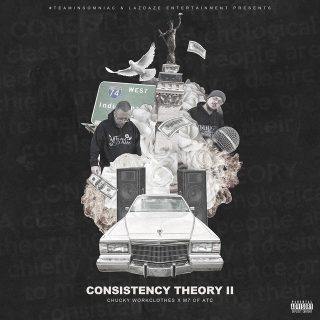 Chucky Workclothes & M7ofatc - Consistency Theory II