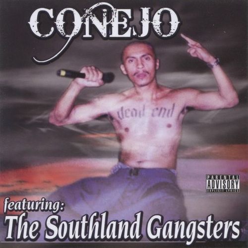Conejo - Conejo Featuring The Southland Gangsters