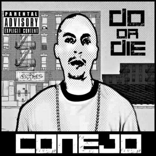 Conejo - Do Or Die