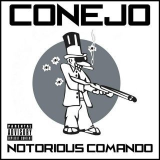 Conejo - Notorious Comando