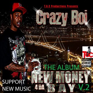 Crazy Boi - New Money 4 Tha Bay, Vol. 2
