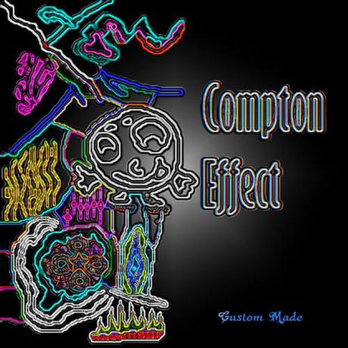 Custom Made - Compton Effect