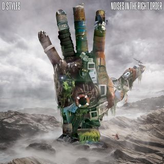D-Styles - Noises In The Right Order