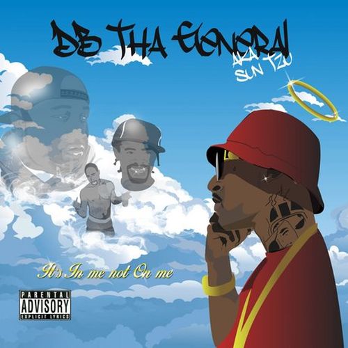 DB Tha General - It's In Me Not On Me